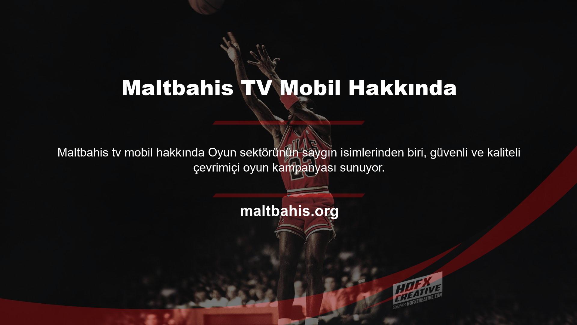 Maltbahis TV Mobil Hakkında
