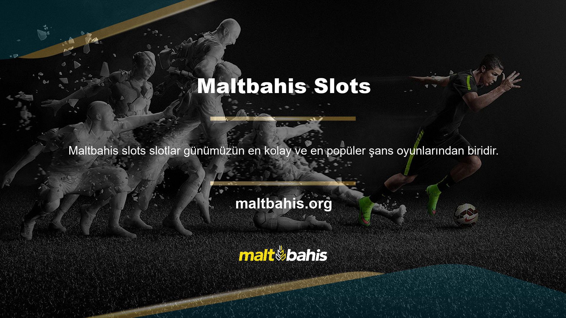 Maltbahis slot siteleri Türkiye'de genellikle premium hizmetler ve tercih edilen birçok slot oyunu sunmaktadır